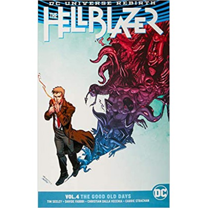 Hellblazer Vol 4 The Good Old Days